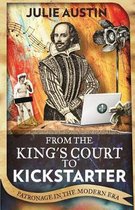 From the King's Court to Kickstarter