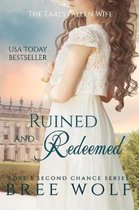 Love's Second Chance- Ruined & Redeemed