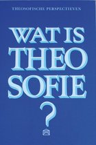 Theosofische perspectieven - Wat is theosofie?
