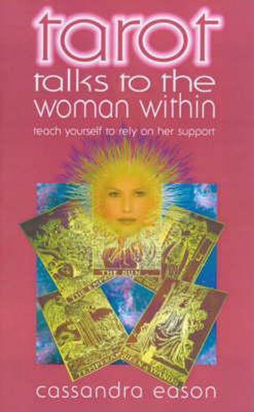 Tarot Talks to the Woman Within