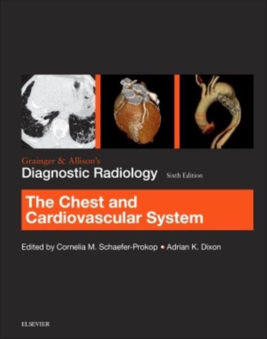 Grainger & Allison's Diagnostic Radiology Chest and Cardiovascular