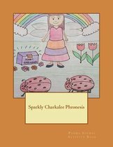 Sparkly Charkalee Phronesis