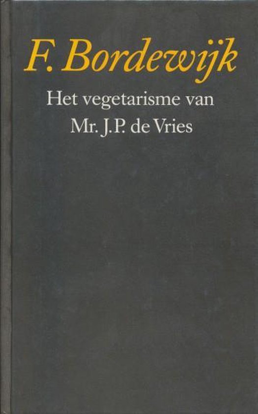 Foto: Vegetarisme vam mr j p de vries