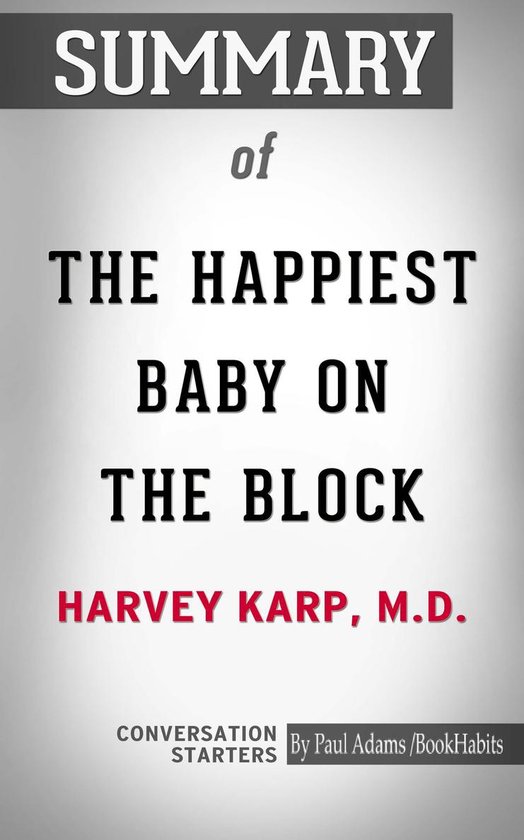 Conversation Starters Summary of The Happiest Baby on the Block