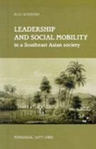 Verhandelingen van het Koninklijk Instituut voor Taal-, Land- en Volkenkunde- Leadership and Social Mobility in a Southeast Asian Society