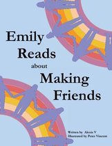 Emily Reads about Making Friends