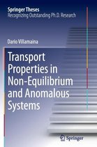Transport Properties in Non-Equilibrium and Anomalous Systems