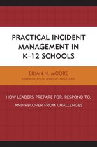 Practical Incident Management in K-12 Schools