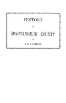 History of Spartanburg County [South Carolina]