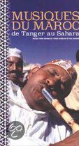 Musiques Du Maroc De Tanger Au Sahara = Music From Morocco / From Tangier To The Sahar