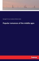 Popular romances of the middle ages