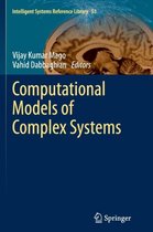 Computational Models of Complex Systems