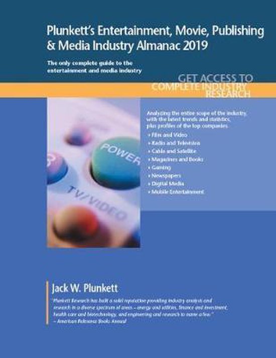 Plunkett's Entertainment, Movie, Publishing & Media Industry Almanac 2019