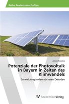 Potenziale der Photovoltaik in Bayern in Zeiten des Klimwandels