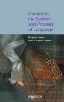 Context in the System and Process of Language