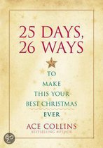 25 Days, 26 Ways To Make This Your Best Christmas Ever
