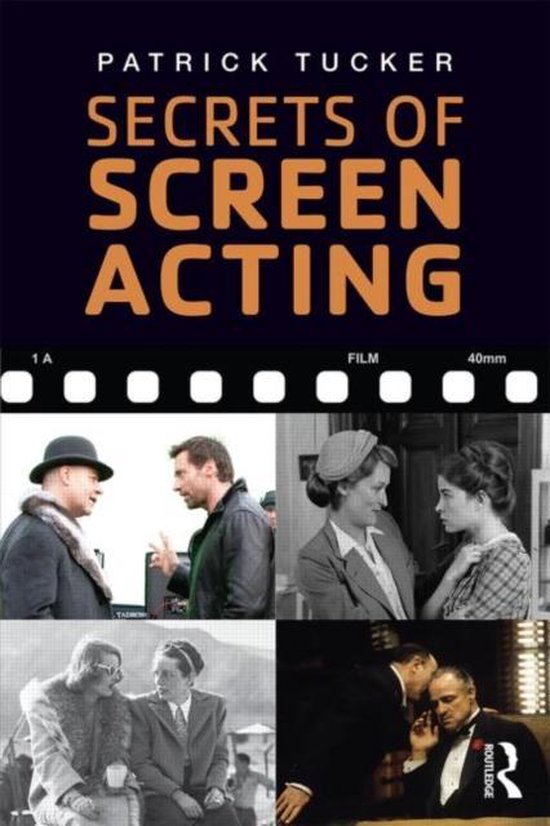 Secrets of Screen Acting, Patrick Tucker 9781138793408 Boeken