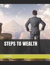 Steps to Wealth