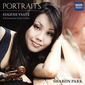 Portraits: Eugene Ysaÿe - 6 Sonatas for Solo Violin