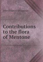 Contributions to the Flora of Mentone