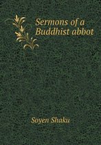 Sermons of a Buddhist Abbot