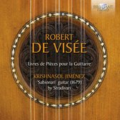 De Visee; Pieces Pour La Guittarre