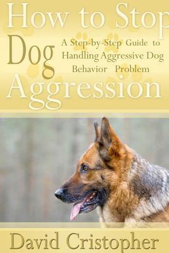 How to Stop Dog Aggression, David Christopher 9781304713971 Boeken bol