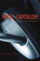 Music and Capitalism - A History of the Present