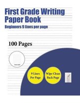 First Grade Writing Paper Book (Beginners 9 lines per page)