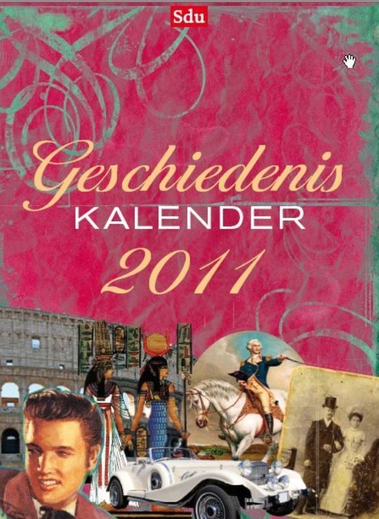 Cover van het boek 'Geschiedeniskalender 2011' van  Onbekend
