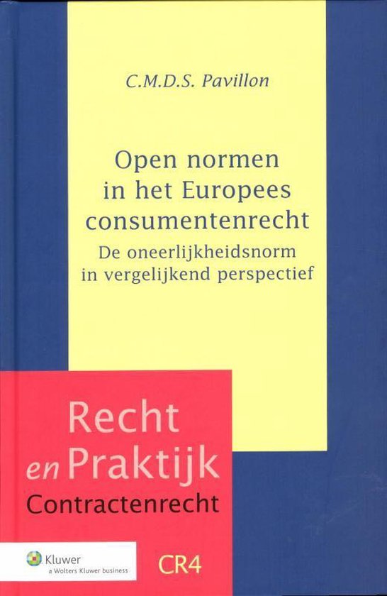 Recht en Praktijk Contractenrecht CR4 - Open normen in het E ... - cover