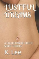 Lustful Dreams