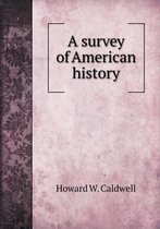 A survey of American history
