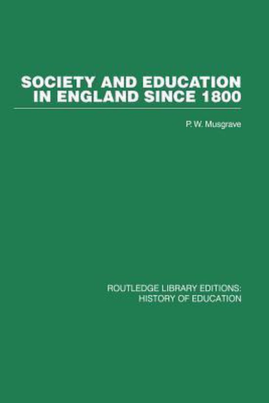 Society and Education in England Since 1800 - cover