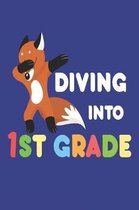 Diving Into 1st Grade