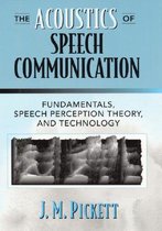 The Acoustics of Speech Communication