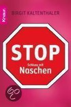 Stop - Schluss mit Naschen