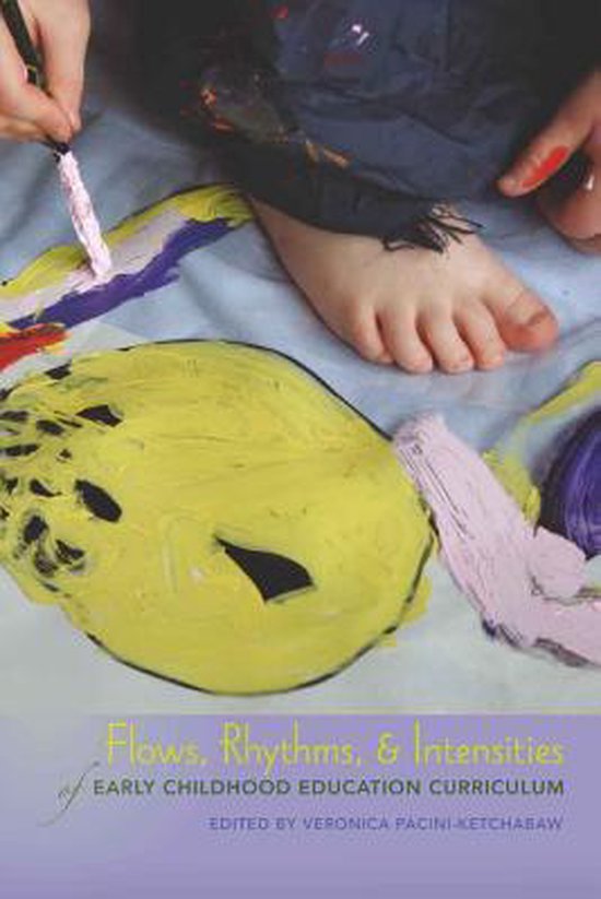 Flows, Rhythms, And Intensities Of Early Childhood Education - cover