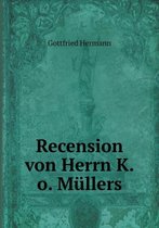 Recension von Herrn K.o. Mullers