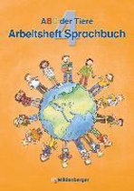 ABC der Tiere 4. Arbeitsheft zum Sprachbuch - Ausgabe Bayern
