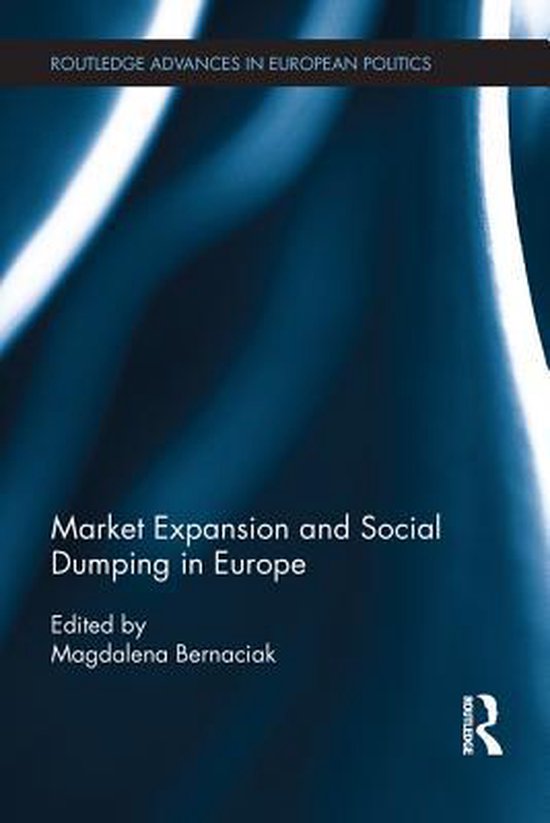 Routledge Advances in European Politics - Market Expansion a ... - cover