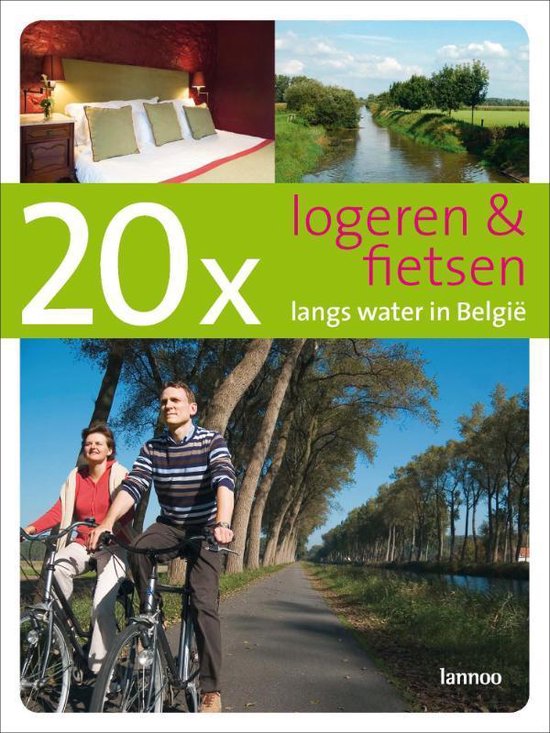 20 X Logeren En Fietsen Langs Water In Belgie - cover