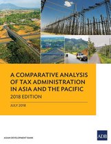 Comparative Analysis of Tax Administration in Asia and the Pacific - A Comparative Analysis of Tax Administration in Asia and the Pacific