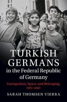 Publications of the German Historical Institute- Turkish Germans in the Federal Republic of Germany