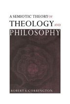 A Semiotic Theory of Theology and Philosophy