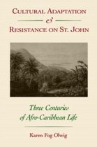 Cultural Adaptation and Resistance on St.John