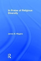 In Praise of Religious Diversity