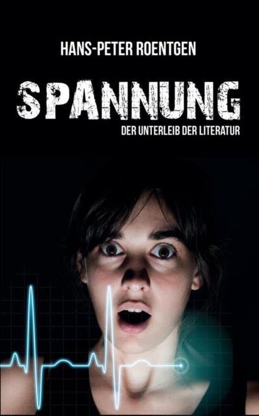 Spannung - der Unterleib der Literatur - cover