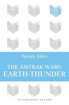 The Amtrak Wars: Earth-Thunder