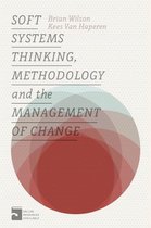 Soft Systems Thinking Methodology and the Management of Change